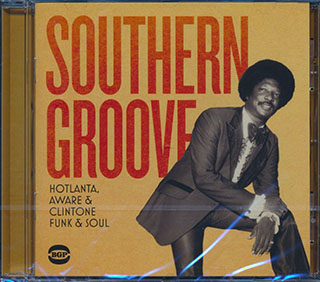 Johnny Jacobs, Archie Russell, Family Plann, Etc. - Southern Groove: Hotlanta, Aware & Clintone Funk & Soul