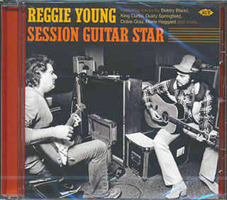 Bobby Bland, King Curtis, Dusty Springfield, Etc. - Reggie Young: Session Guitar Star