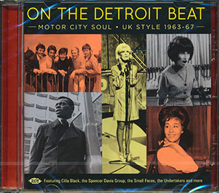 Georgie Fame, The Hollies, Small Faces, Etc. - On The Detroit Beat: Motor City Soul, UK Style 1963-67