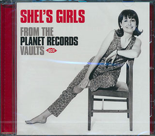 Liz Shelley, The Orchids, The Plain & Fancy - She's Girls: From The Planet Records Vaults