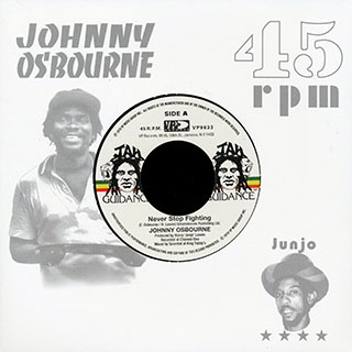 Johnny Osbourne - Never Stop Fighting  /  Roots Radics - Dangerous Match Six