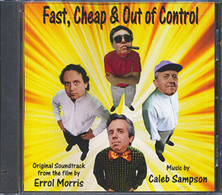 Caleb Sampson - Fast Cheap & Out Of Control: Original Soundtrack