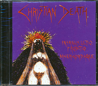 Christian Death - Insanus, Ultio, Prodito, Misericordiaque