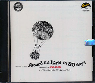 Gerald Wiggins Trio - Music From Around The World In 80 Days In Modern Jazz
