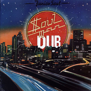 Junior Soul - Soul Man Dub