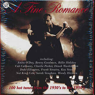 Cab Calloway, Billie Holiday, Benny Goodman, Frank Sinatra, Etc. - A Fine Romance: 100 Hot Tunes From The 1930s To The 1950s