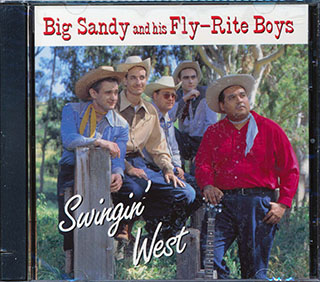 Big Sandy & His Fly-Rite Boys - Swingin' West