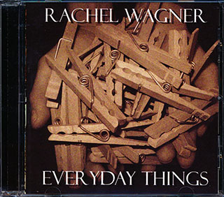 Rachel Wagner - Everday Things
