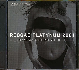 Various - Reggae Platynum 2001 + Renaissance Mix Volume 3
