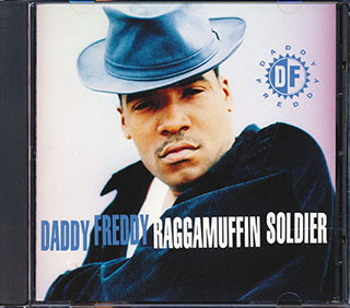 Daddy Freddy - Ragga Muffin Soldier