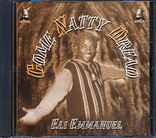 Eli Emmanuel - Come Natty Dread