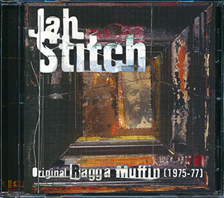 Jah Stitch - Original Ragga Muffin 1975-1977