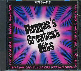 King Stitt, Alton Ellis, Val Bennett, Monty Morris, Etc. - Reggae's Greatest Hits 8