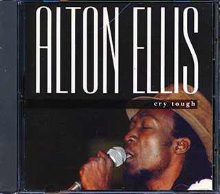 Alton Ellis - Cry Tough