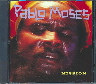 Pablo Moses - Mission