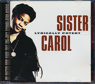 Sister Carol - Lyrically Potent