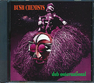 Bush Chemists - Dub Outernational