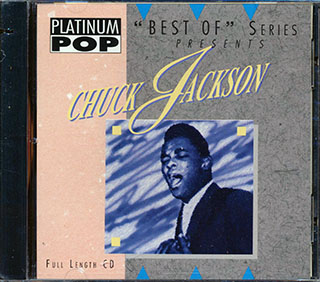 Chuck Jackson - Platinum Pop Best Of Series Presents Chuck Jackson