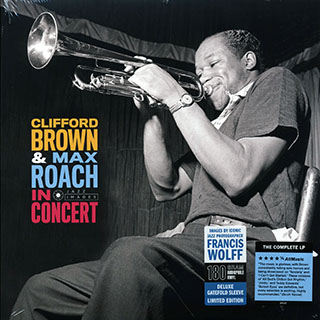 Clifford Brown, Max Roach - In Concert