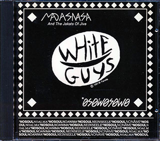 Madasnasa & The Jakats Of Jive - White Guys + Buy America
