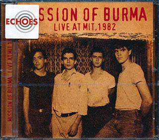 Mission Of Burma - Live At MIT, 1982
