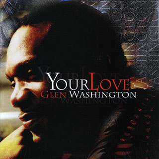 Glen Washington - Your Love