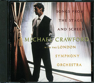 Michael Crawford, The London Symphony Orchestra - Songs From The Stage And Screen