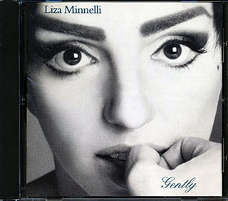 Liza Minnelli - Gently