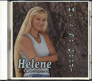 Helene & Company - He's So Good