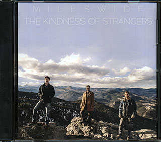 Mileswide - The Kindness Of Strangers
