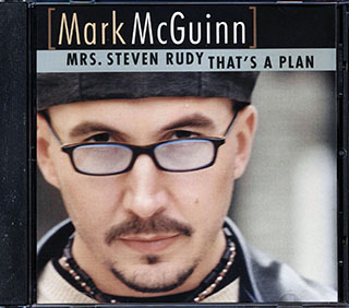 Mark McGuinn - Mrs. Steven Rudy + That's A Plan