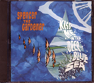 Spencer The Dreamer - Kiss Me In The Deep Blue Sea