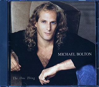 Michael Bolton - The One Thing