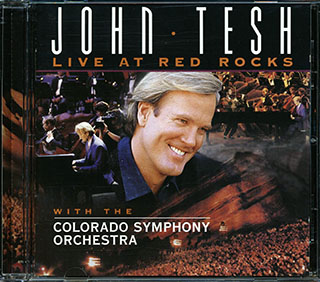 John Tesh, Colorado Symphony Orchestra - Live At Red Rocks