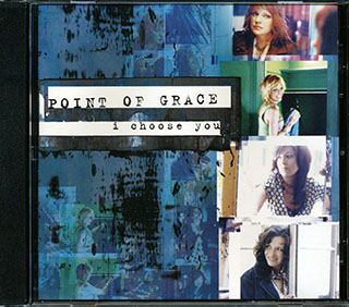 Point Of Grace - I Choose You