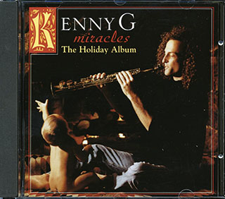 Kenny G - Miracles: The Holiday Album