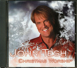 John Tesh - Christmas Worship