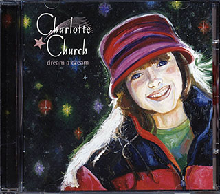 Charlotte Church - Dream A Dream