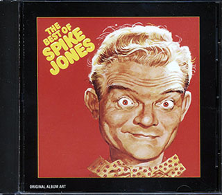 Spike Jones - The Best Of Spike Jones