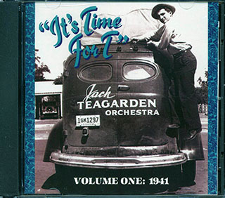 Jack Teagarden - It's Time For T Volume One: 1941