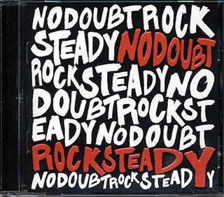 No Doubt - Rock Steady