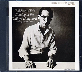 Bill Evans Trio - Sunday At The Village Vanguard Featuring Scott La Faro