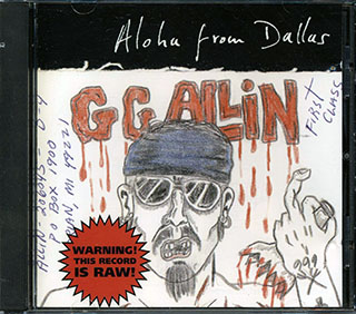 GG Allin - Aloha From Dallas
