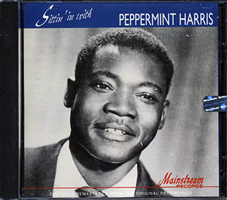 Peppermint Harris - Sittin' In With Peppermint Harris