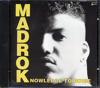 Madrok - Knowledge To Noise