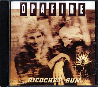Opafire - Ricochet Sun
