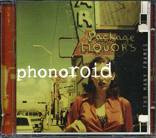 Phonoroid - Two Many Frames