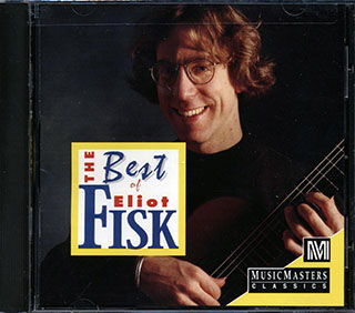 Eliot Fisk - The Best Of Eliot Fisk