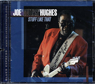 Joe Guitar Hughes - Stuff Like That