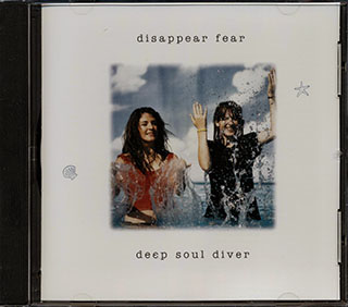 Disappear Fear - Deep Soul Diver